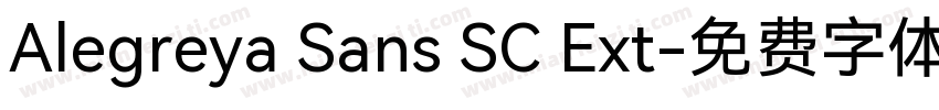 Alegreya Sans SC Ext字体转换